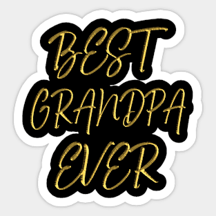 Best grandpa ever Sticker